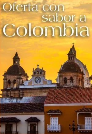 OFERTA CON SABOR A COLOMBIA