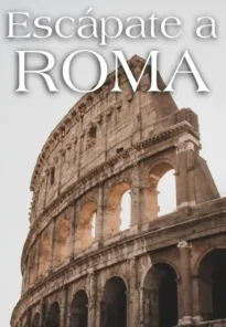 ESCÁPATE A ROMA Viaje