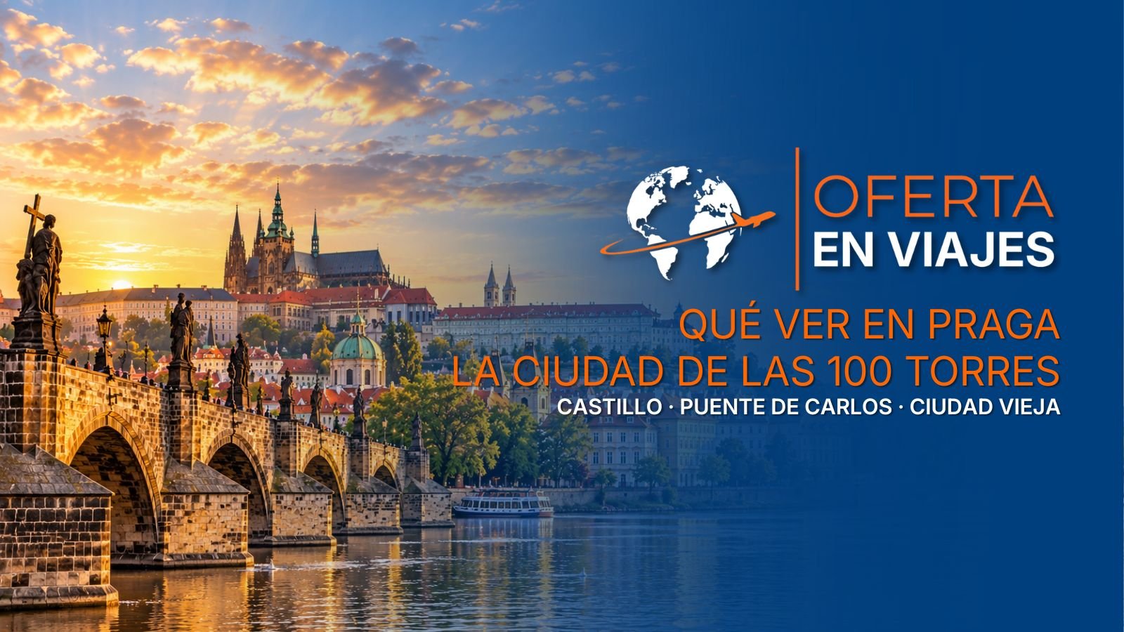 Vista de Praga con el Puente de Carlos y el Castillo de Praga