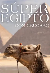 SÚPER EGIPTO CON CRUCERO