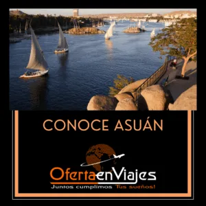 Asuán, al sur de Egipto, te espera entre templos y desierto. Descubre su historia junto al Nilo con los mejores paquetes a Egipto.