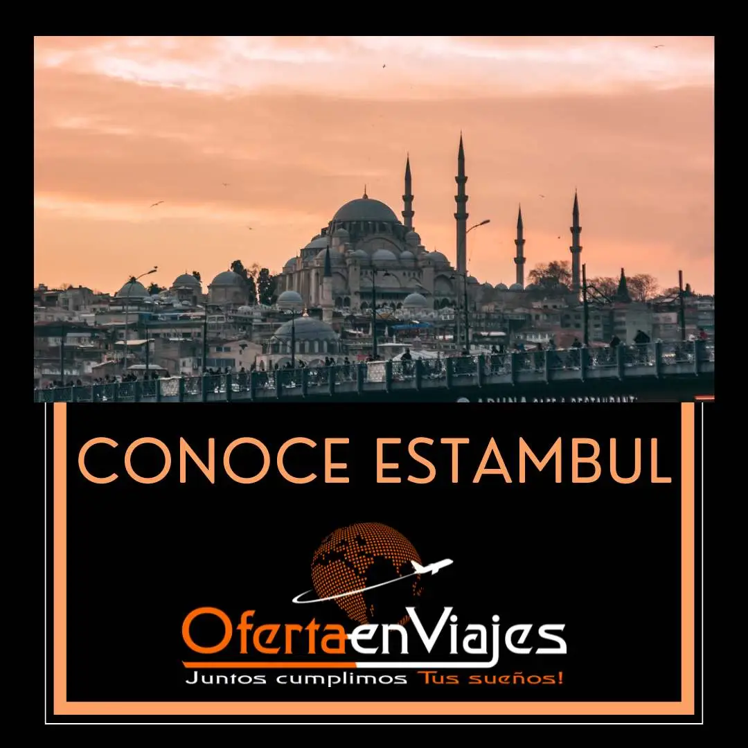 Viajar a Estambul con Oferta en Viajes es descubrir la unión entre Oriente y Occidente. Paquetes a Turquía desde México llenos de cultura y encanto.