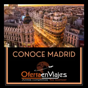Viajar a Madrid con Oferta en Viajes es descubrir historia, arte y sabor. Paquetes a España desde México