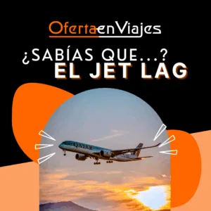 El Jet Lag — desfase horario y adaptación al viajar