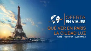 Qué ver en París: Torre Eiffel y río Sena en la capital de Francia