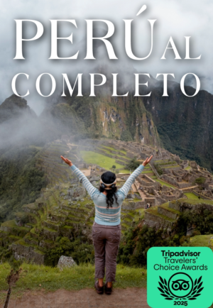 Perú al Completo | viaje organizado con salida confirmada