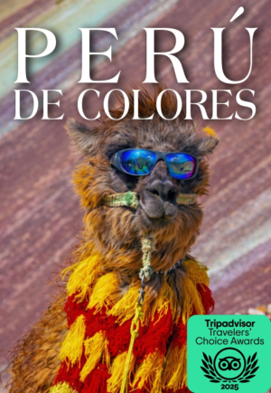 Perú de colores | viaje organizado con salida confirmada