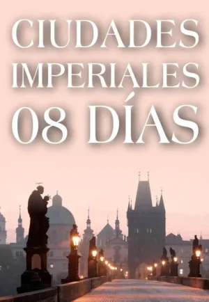 Ciudades Imperiales 08 días con Praga, Budapest, Danubio y Viena