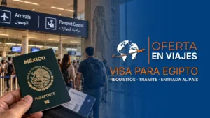 Visa para Egipto para mexicanos y requisitos de entrada
