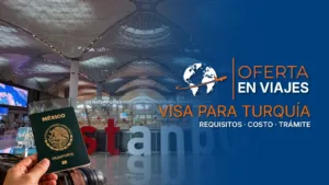 Visa para Turquía para mexicanos y requisitos de entrada