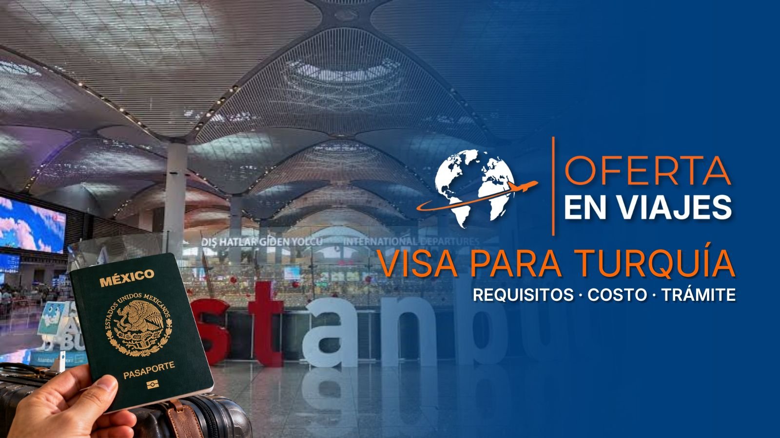 Visa para Turquía para mexicanos y requisitos de entrada
